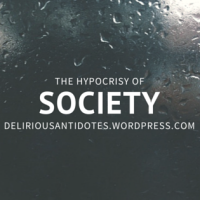 The Hypocrisy of Society
